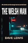 The Welsh Man by Dave  Lewis