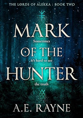 Mark of the Hunter (The Lords of Alekka, #2)