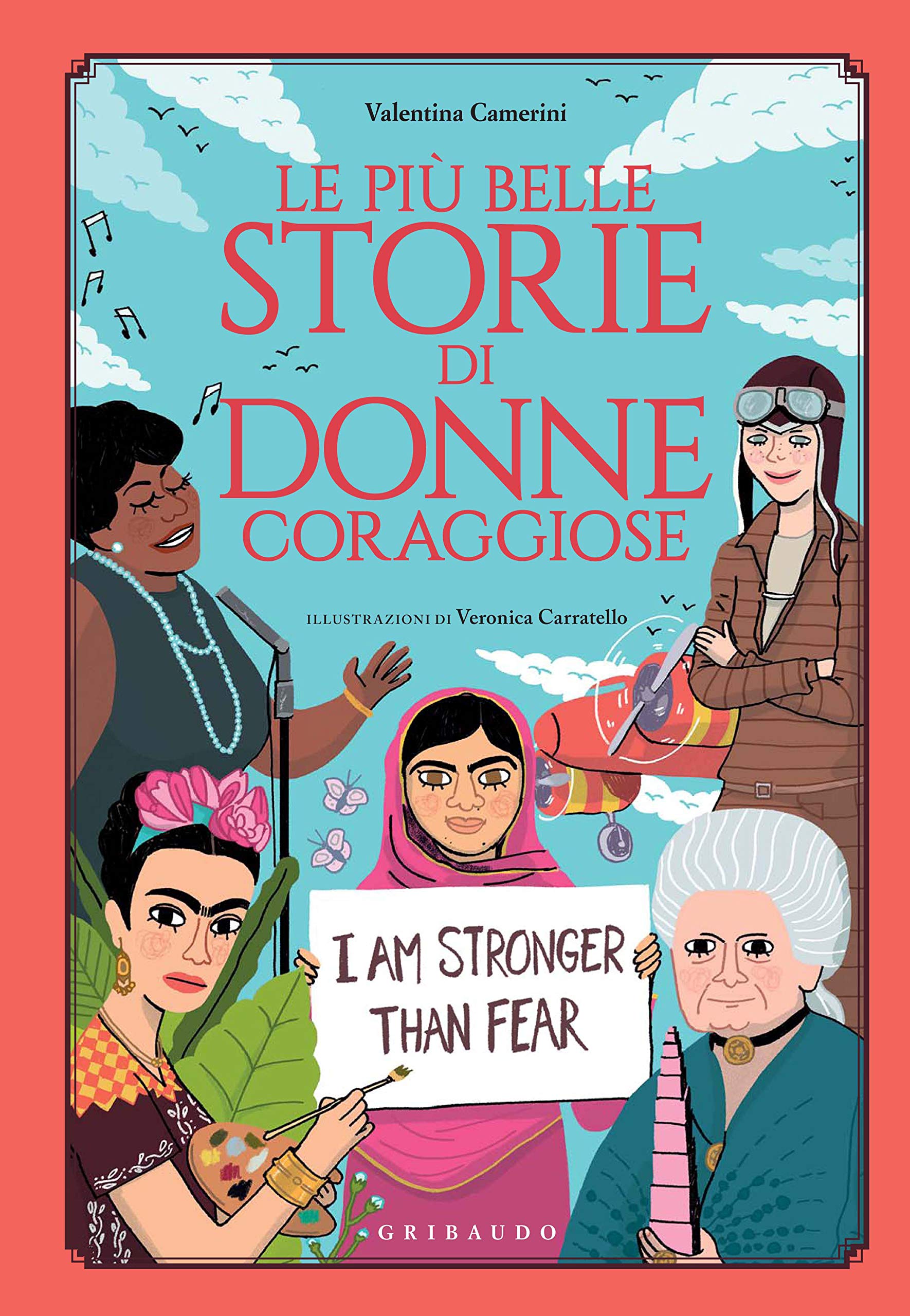 Le più belle storie di donne coraggiose (Kindle Edition)