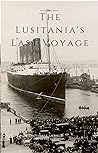 THE LUSITANIA’S L...