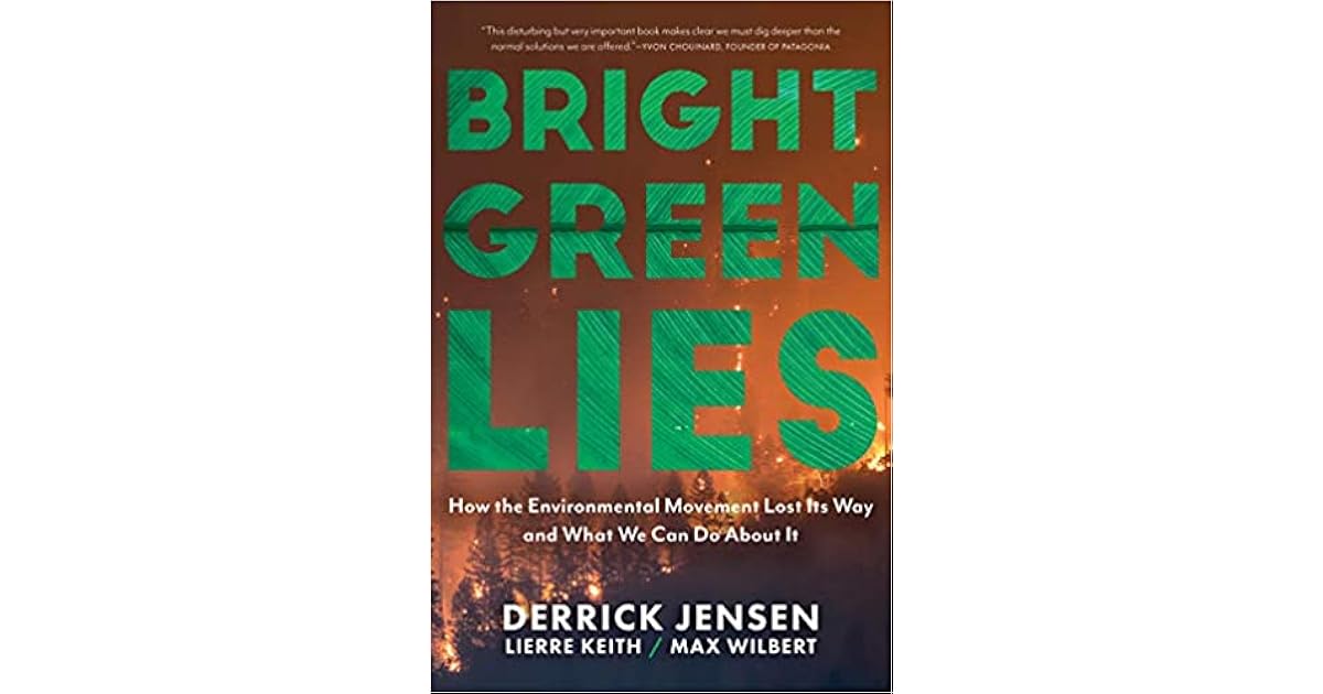 Book giveaway for Bright Green Lies How the Environmental Movement