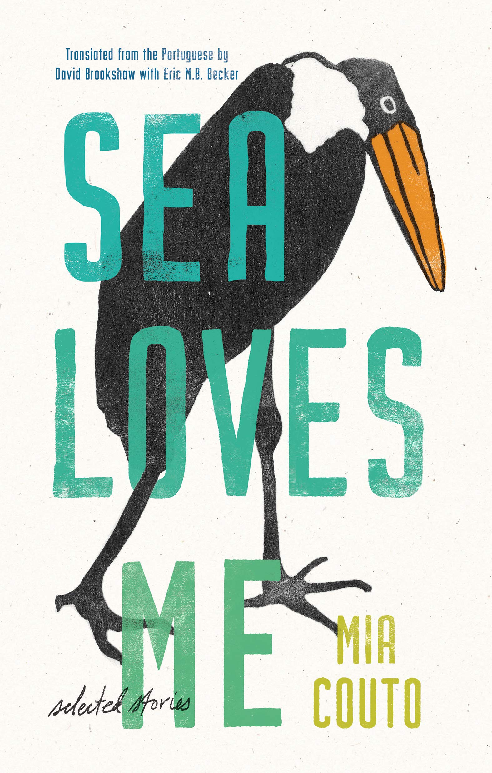 Sea Loves Me: Selected Stories (Kindle Edition)