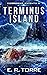 Terminus Island by E.R. Torre