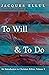 To Will & To Do: An Introdu...