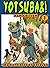 The Happiness Of Yotsuba by Barry T. Hamilton
