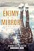 The Enemy in the Mirror: A ...