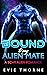 Bound to my Alien Mate: A Sci-Fi Alien Romance