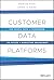 Customer Data Platforms: Us...