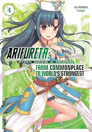 Arifureta: From Commonplace to World’s Strongest, Volume 4
