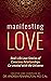 Manifesting Love: Real Life...