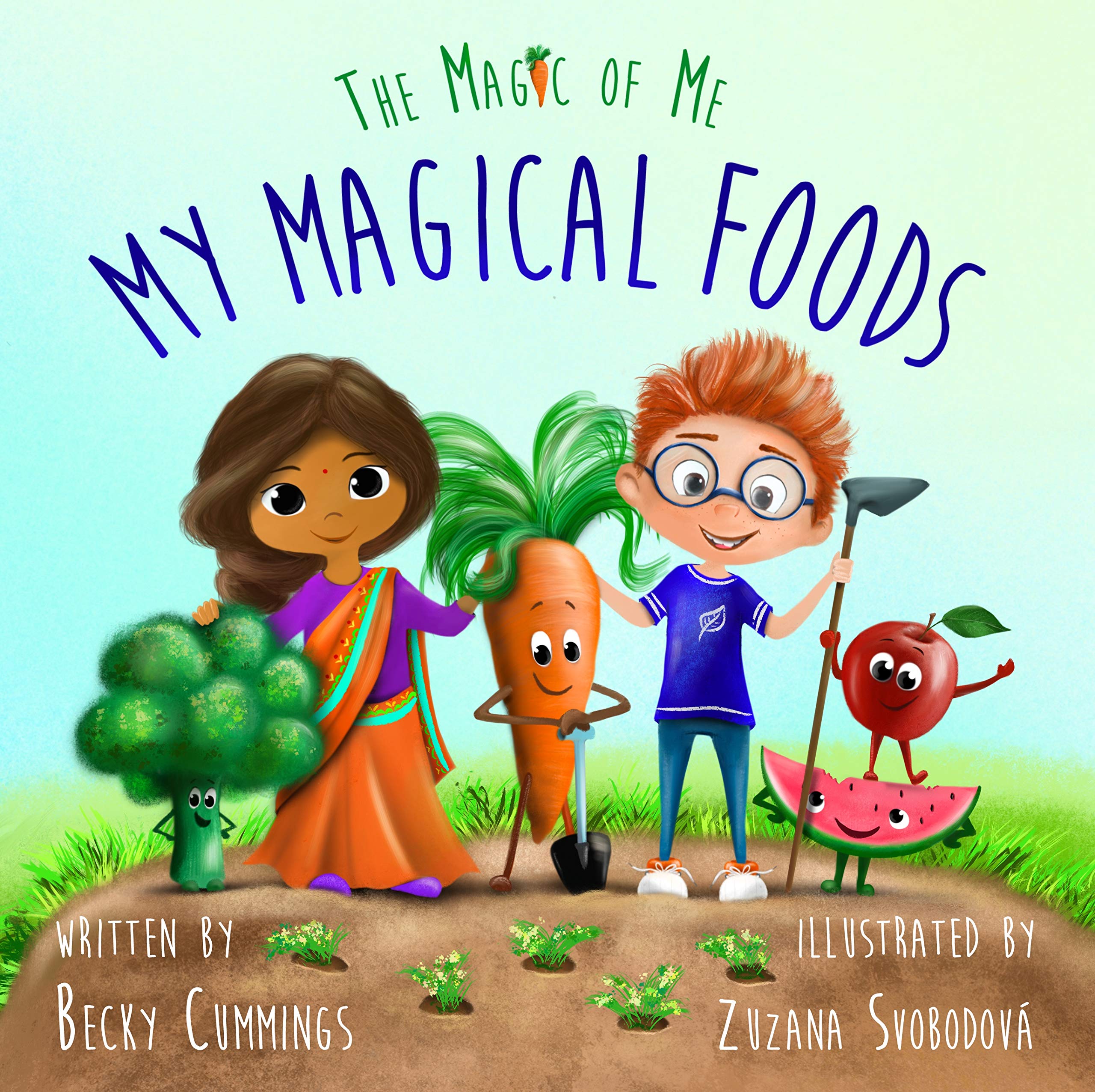 My Magical Foods (The Magic of Me Series Book 5)