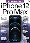 IPhone 12 Pro Max: IPhone 12 Pro Max Guide