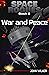 War and Peace by John Wilker