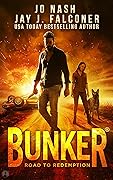Bunker: Road to Redemption