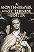 A Month of Prayer with St. Therese of Lisieux by Wyatt North A Month of Prayer with St. Therese of Lisieux by Wyatt North