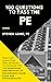 100 Questions to Pass the PE by Steven Arms