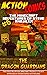 Action Comics: The Minecraft Adventures of Steve and Alex: The Dragon Guardians – Part Six (The Dragon Guardians - Action Comics Minecraft Steve and Alex Adventures Book 6)