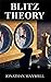 Blitz Theory: How To Win At Blitz Chess