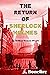 The Return of Sherlock Holmes (Original English Edition) Optimized for Kindle Ereader with Artwork
