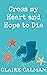 Cross My Heart And Hope To Die by Claire Calman