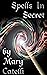 Spells in Secret by Mary Catelli