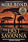 The Last Savanna