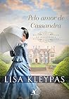 Pelo amor de Cassandra by Lisa Kleypas