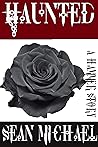 Haunted by Sean Michael