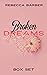 Broken Dreams Boxset