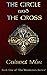 The Circle and the Cross (The Wanderers, #1)