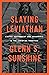 Slaying Leviathan: Limited Government and Resistance in the Christian Tradition