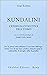 Kundalini: L'energia evolut...