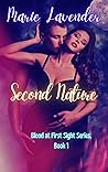 Second Nature (Blood at First Sight, #1)