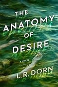 The Anatomy of Desire
