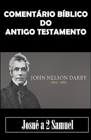 Josué a 2 Samuel - Comentário Bíblico