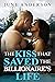 The Kiss That Saved The Bil...