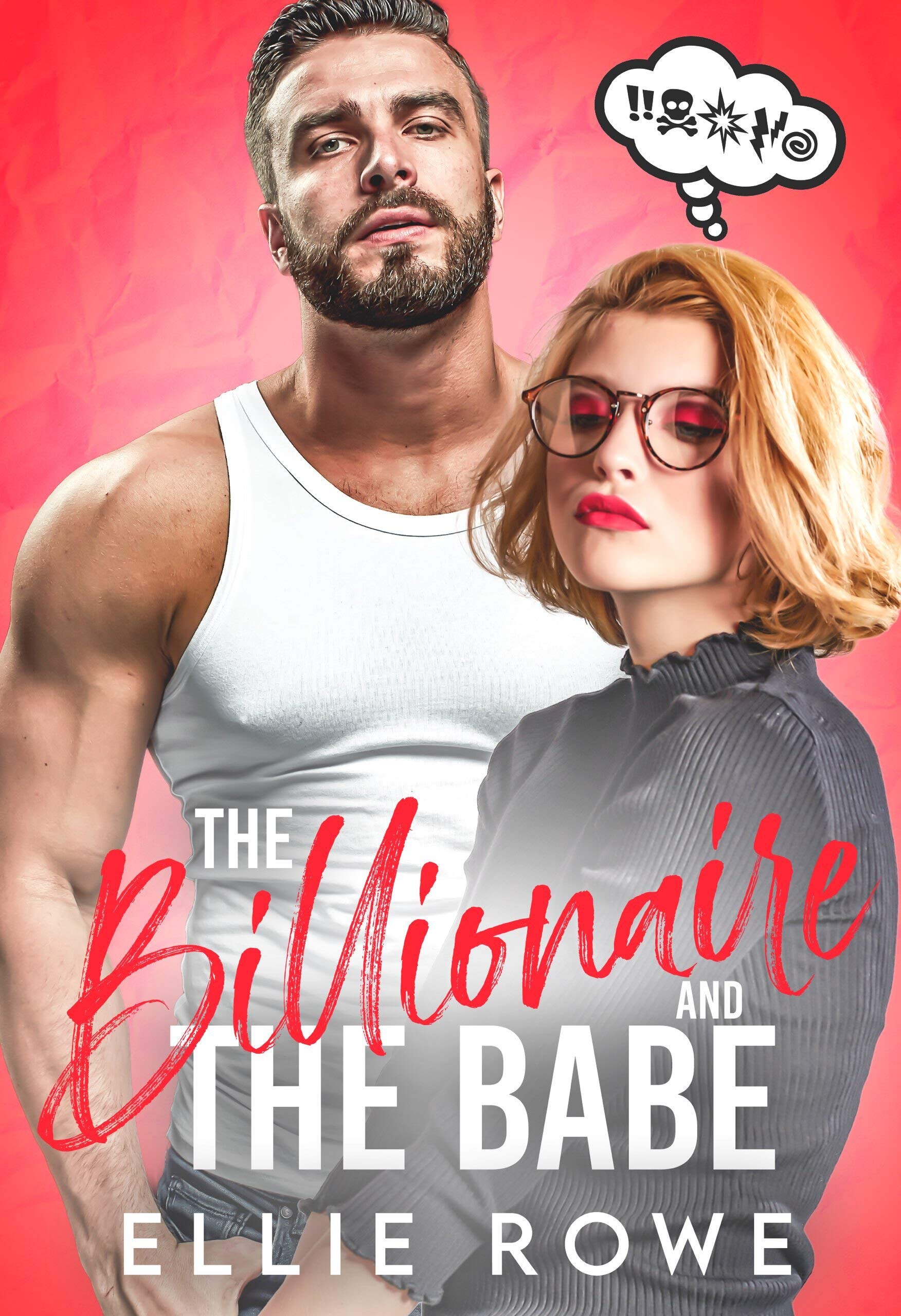 The Billionaire and the Babe (Kindle Edition)