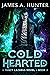 Cold Hearted (Yancy Lazarus Book 2)