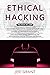 Ethical Hacking: 3 in 1- A ...