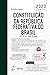 Constituição da República Federativa do Brasil by Alexandre de Moraes