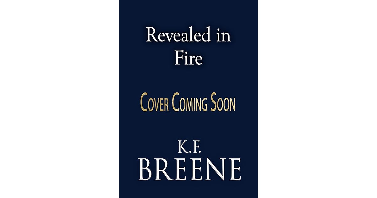Revealed in Fire by K.F. Breene