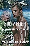 Soliv Four (Szeqart Prison Planet, #1)