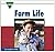 Farm Life (Let's See Library)