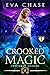 Crooked Magic (Traitor of V...