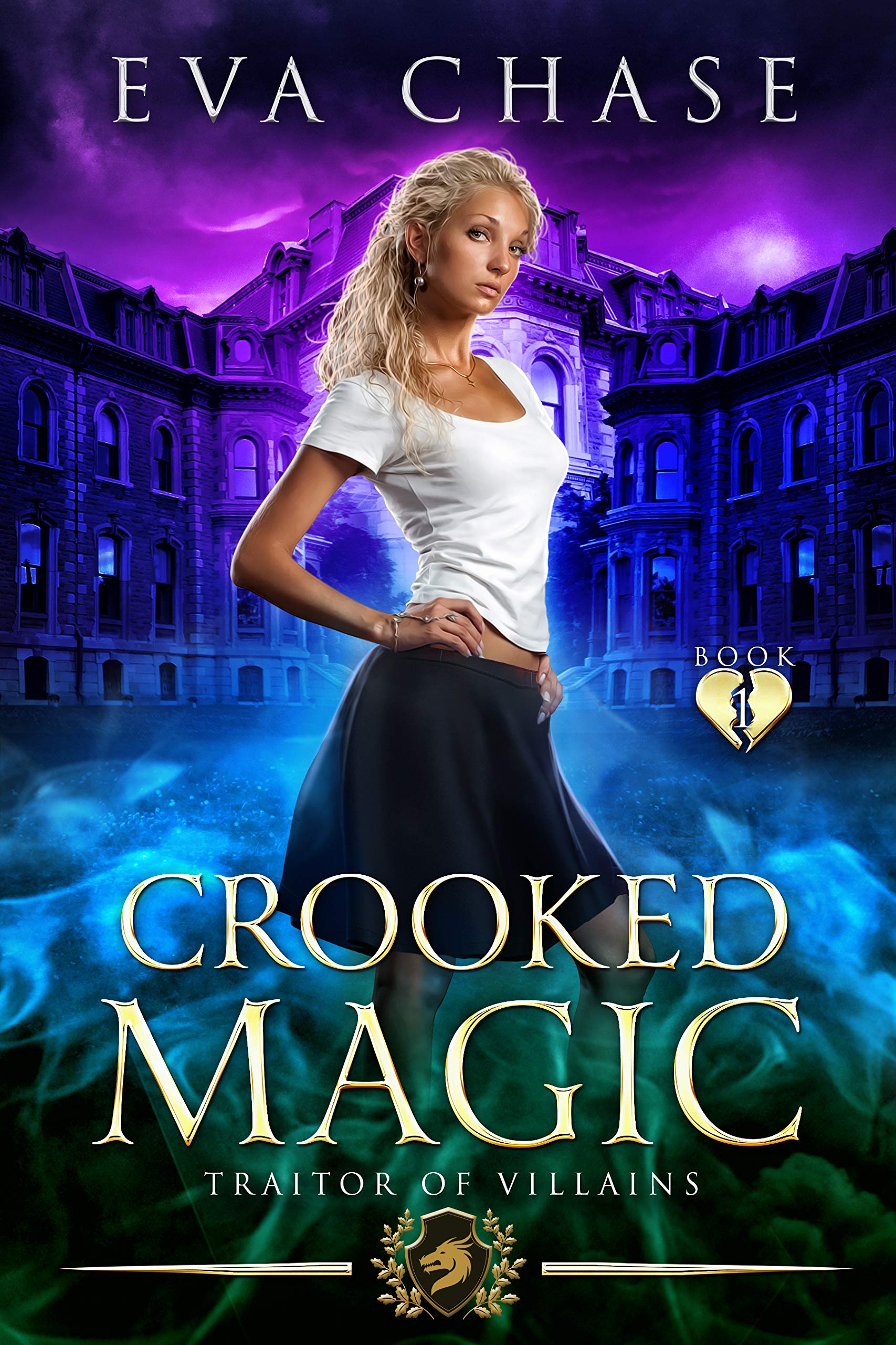Crooked Magic (Traitor of Villains, #1)