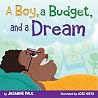 A Boy, a Budget, and a Dream (The Wealth Playground) A Boy, a Budget, and a Dream (The Wealth Playground)