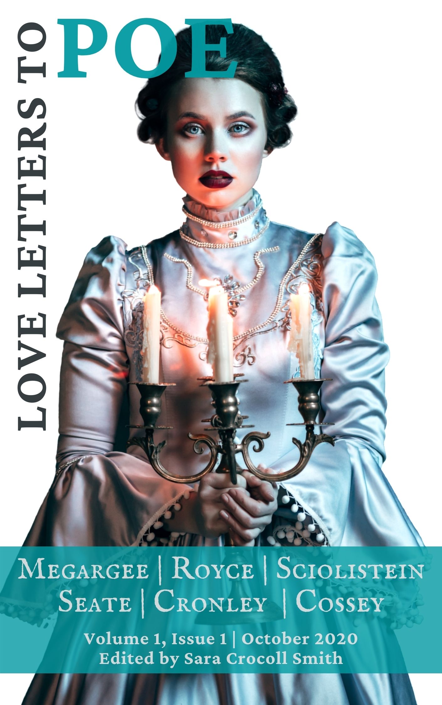 Love Letters to Poe: Vol. 1, Issue 1 (October 2020)