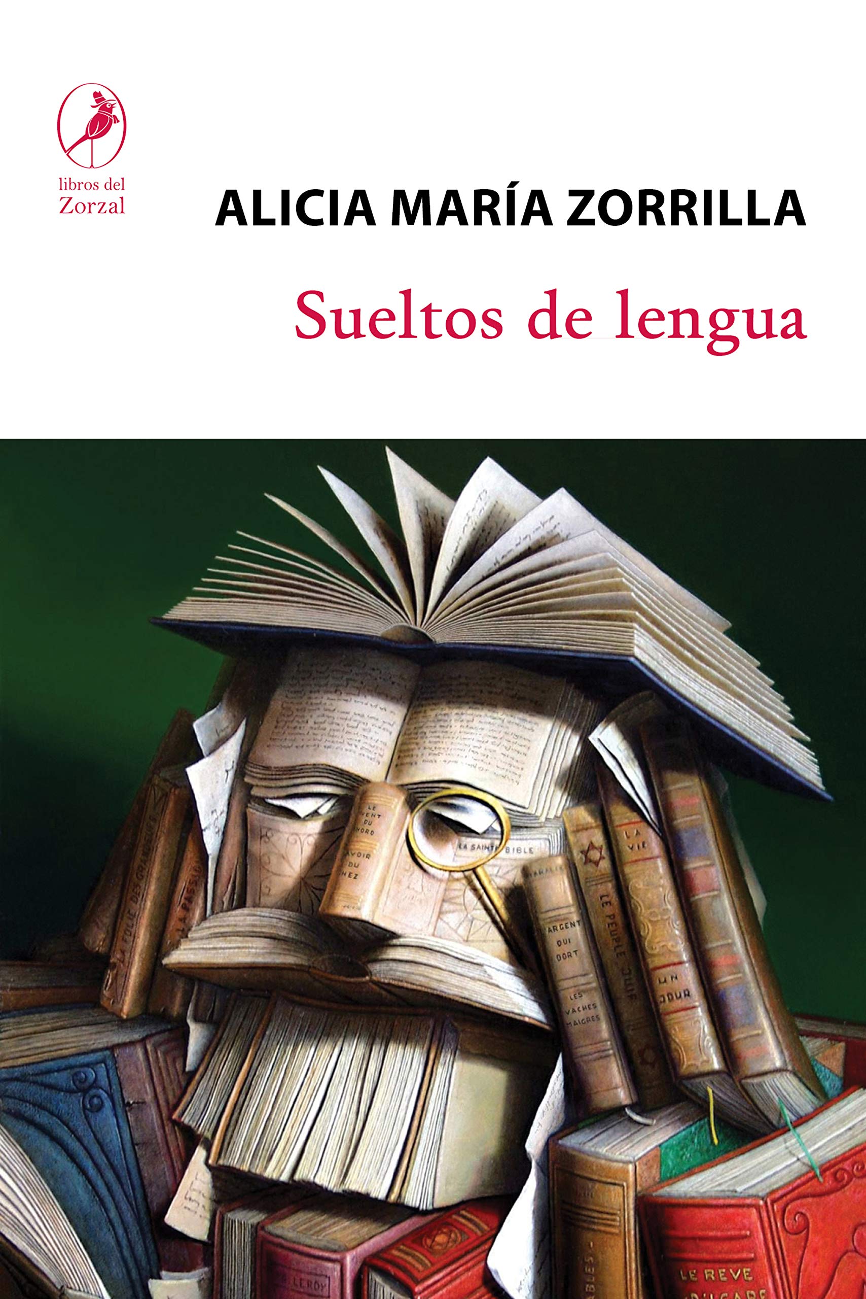Sueltos de lengua (Spanish Edition)