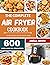 The Complete Air Fryer Reci...