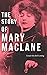 The Story of Mary MacLane